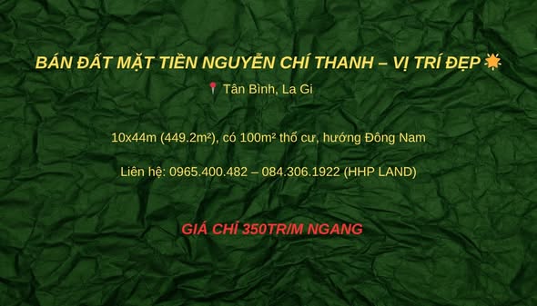 Đất nền mặt tiền Nguyễn Chí Thanh, La Gi 449m² giá 3.5 tỷ - Cơ hội đầu tư tuyệt vời!