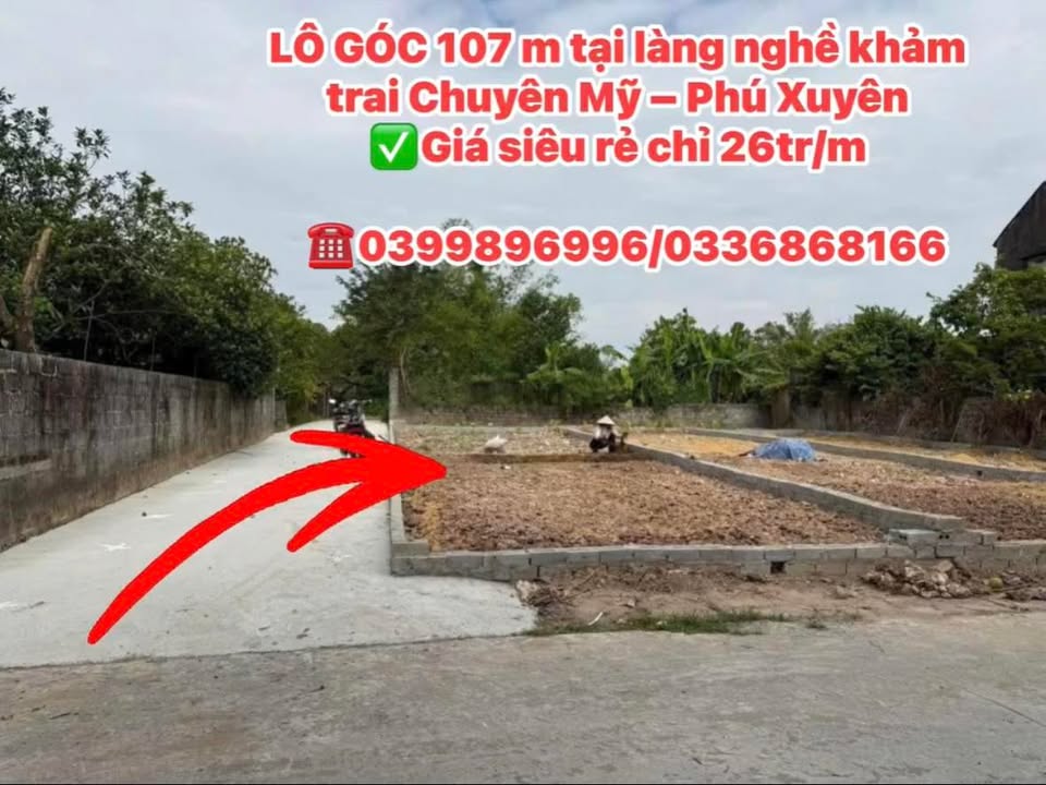 Đất Lô Góc 107m² tại Làng Nghề Khảm Trai Chuyên Mỹ - Giá Chỉ 2.723 Tỷ