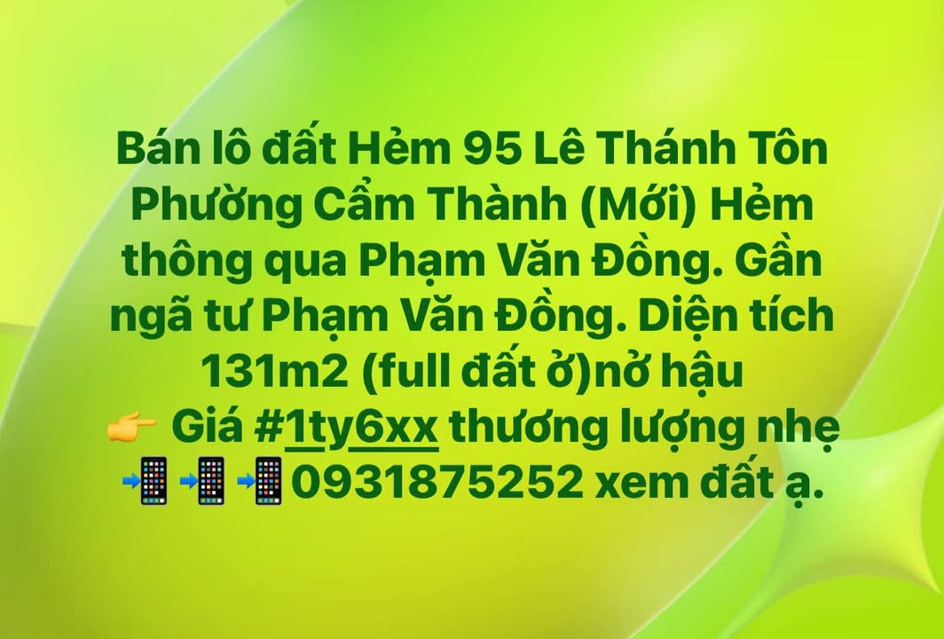 Đất nền Hẻm 95 Lê Thánh Tôn, Cẩm Thành 131m² giá 1.6 tỷ - Nở hậu, thương lượng nhẹ!