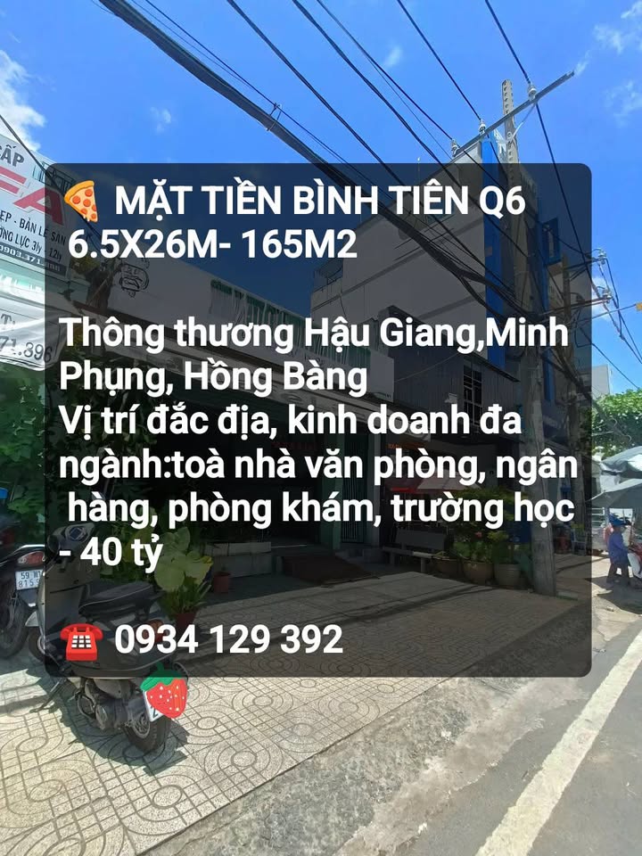 Mặt tiền Bình Tiên Quận 6 165m² giá 40 tỷ - Vị trí đắc địa cho kinh doanh