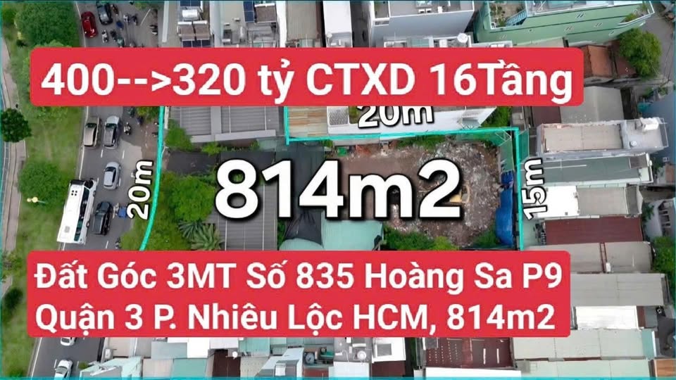 Đất xây dựng Building & Hotel tại Hoàng Sa, Quận 3 - 814m² giá 320 tỷ - Cơ hội đầu tư hấp dẫn!