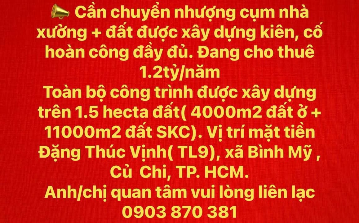 Warehouse 1.5ha tại Bình Mỹ, Củ Chi - Giá thỏa thuận, sẵn sàng giao dịch!