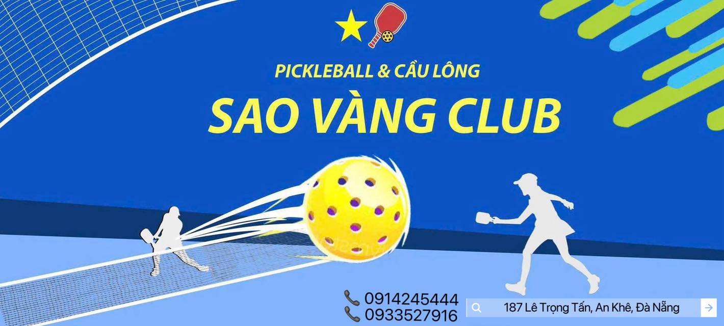 Cho thuê vị trí quảng cáo tại Pickleball & Cầu Lông Sao Vàng Club - Đà Nẵng
