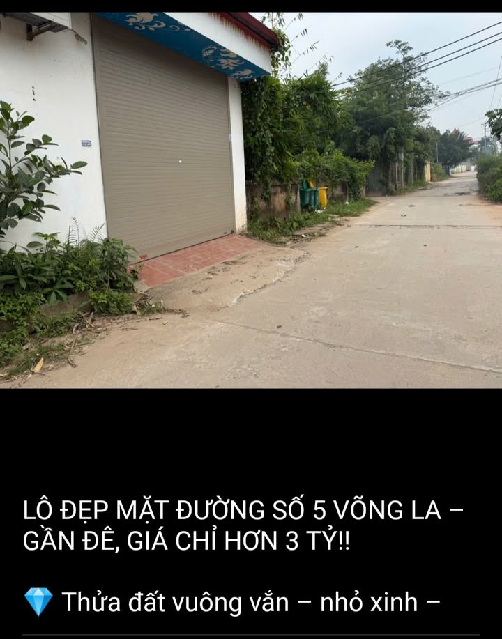 Đất nền Võng La Đông Anh 36m² giá 3 tỷ - Cơ hội đầu tư tuyệt vời!