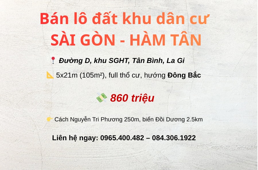 Đất nền khu dân cư Tân Bình, La Gi 105m² giá chỉ 860 triệu - Cơ hội đầu tư tuyệt vời!