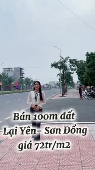 Đất nền 100m² Thôn Lại Yên, Sơn Đồng chỉ 7.2 tỷ - Cơ hội đầu tư tuyệt vời!