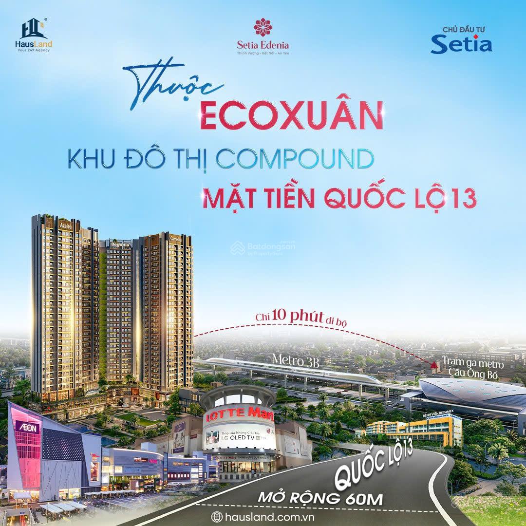 Căn hộ cao cấp Setia Edenia mặt tiền QL13, giá từ 48 triệu/m² - Cơ hội đầu tư tuyệt vời!