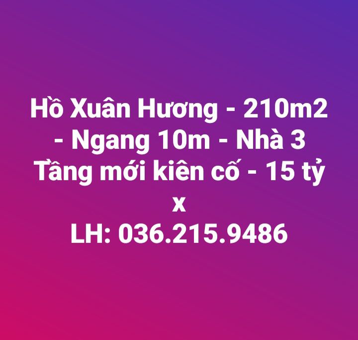 Nhà 3 tầng đường Hồ Xuân Hương, 210m² giá 15 tỷ - Kiến trúc hiện đại, sẵn sàng ở ngay!
