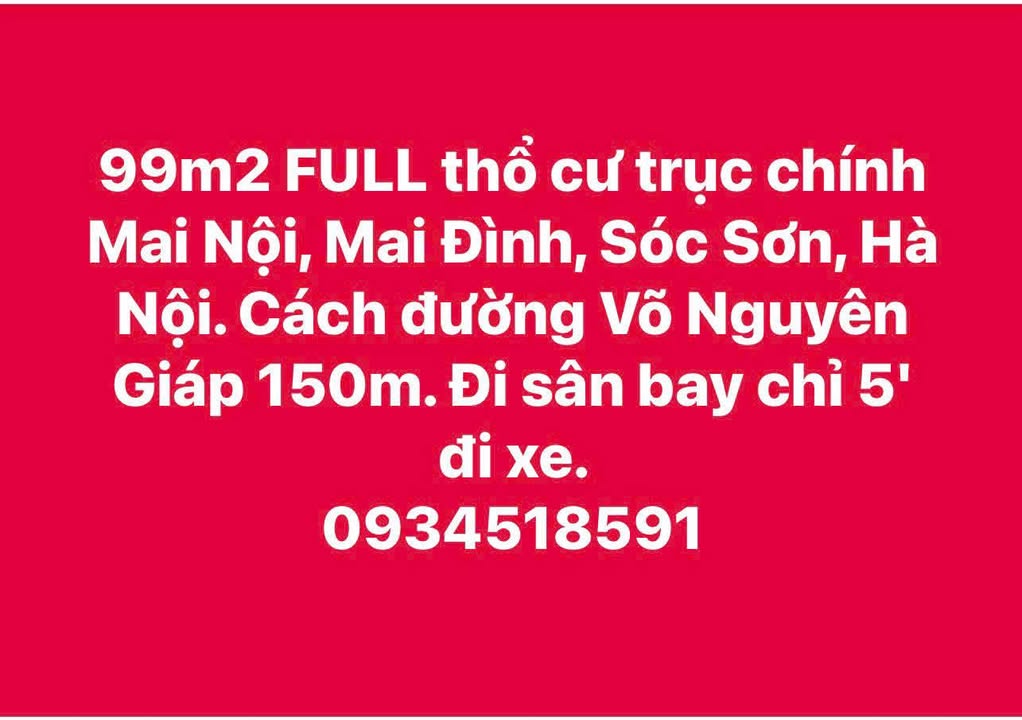 Đất thổ cư 99m² trục chính Mai Nội, Sóc Sơn - Cách sân bay Nội Bài chỉ 5 phút!