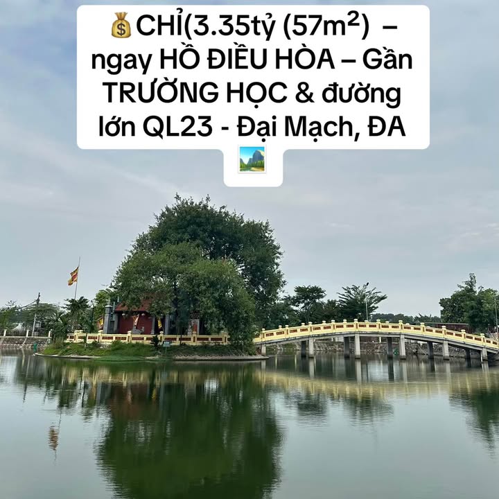 Đất nền Đại Mạch 57m² giá 3.35 tỷ - Phong thuỷ tốt, gần hồ điều hoà!