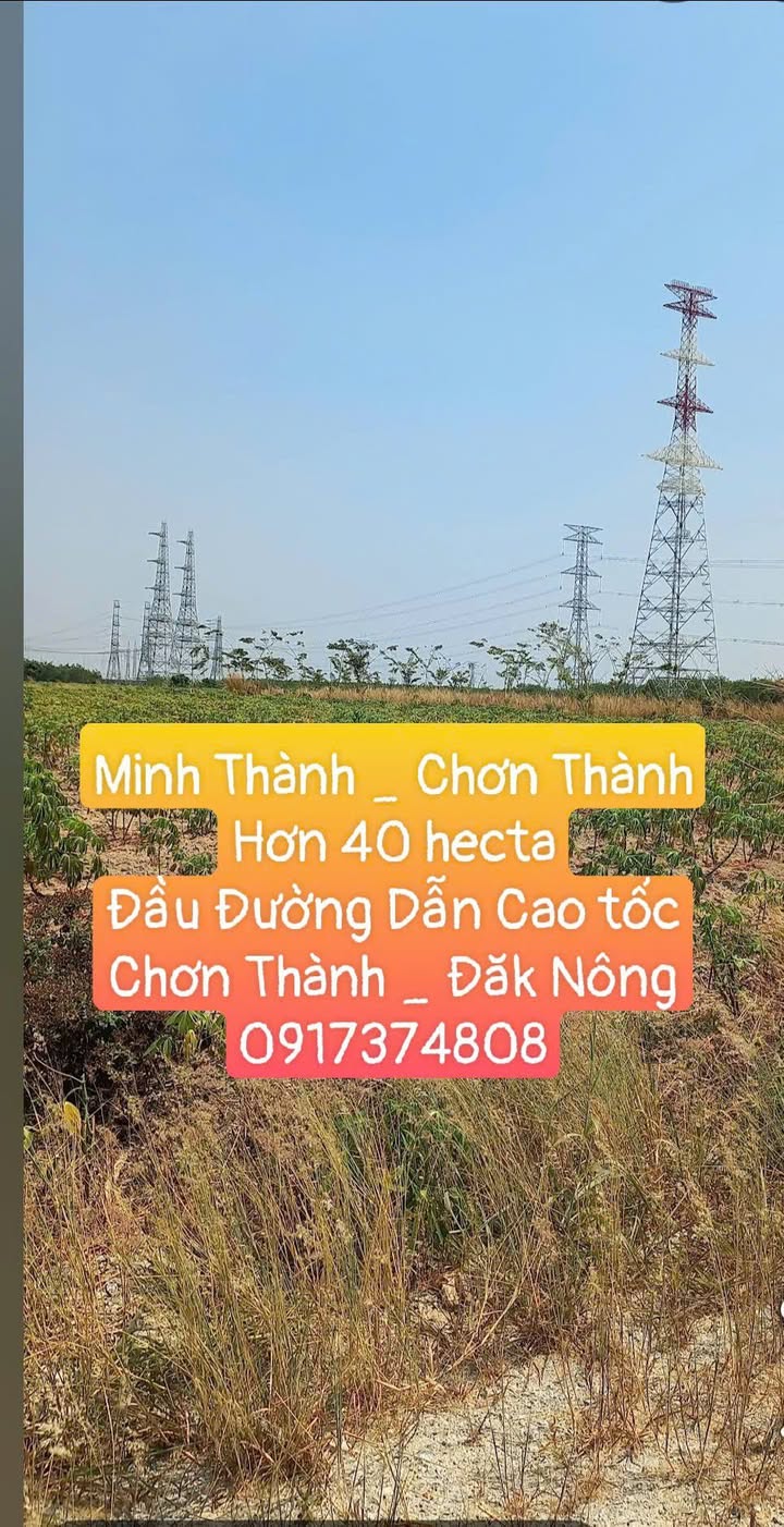Đất nền Minh Thành, Chơn Thành, Bình Phước 400000m² giá 31 tỷ - Đầu tư sinh lời bất tận!