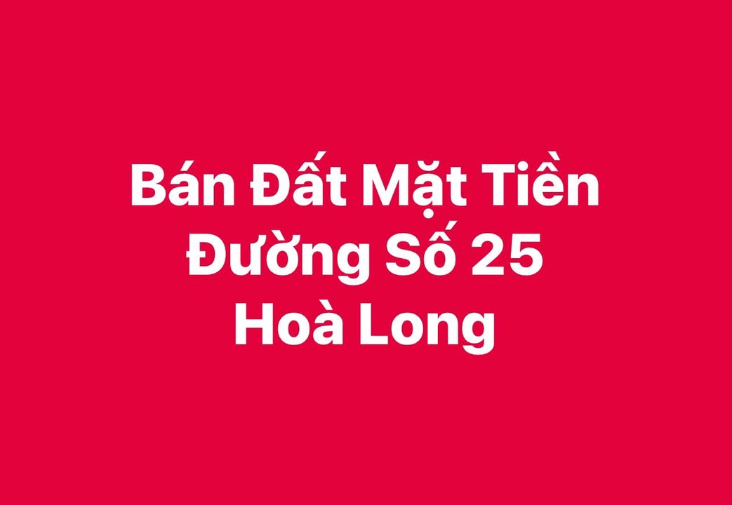 Lô đất mặt tiền Đường Số 25, Hòa Long, Bà Rịa 134m² giá 1.95 tỷ - Đầu tư sinh lời tuyệt vời!
