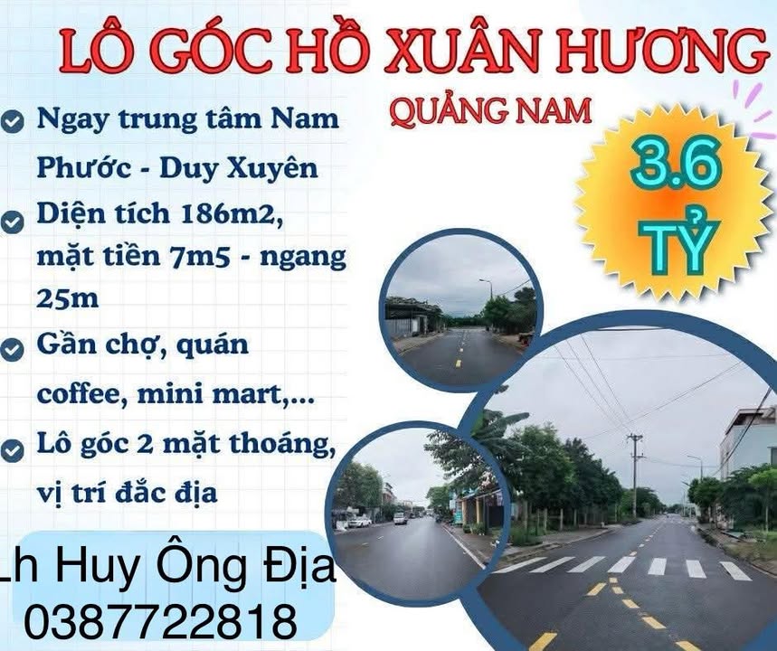 Đất nền lô góc 2 mặt tiền đường Hồ Xuân Hương, Nam Phước 186m² giá 3.6 tỷ - Cơ hội đầu tư hấp dẫn!