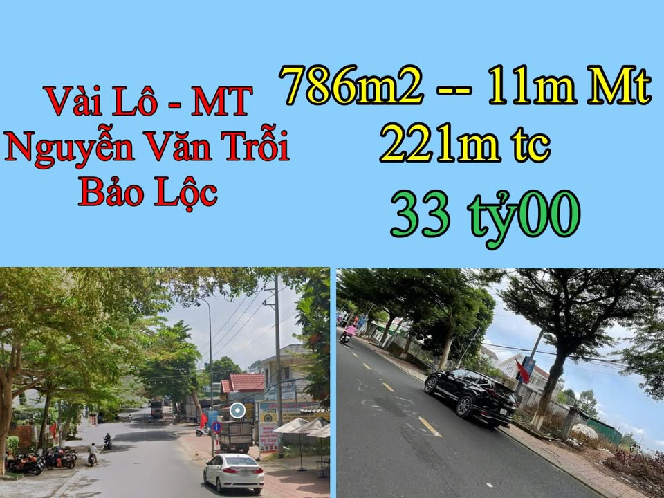 Đất nền mặt tiền Nguyễn Văn Trỗi, Bảo Lộc 786m² giá 33 tỷ - Cơ hội đầu tư hấp dẫn!