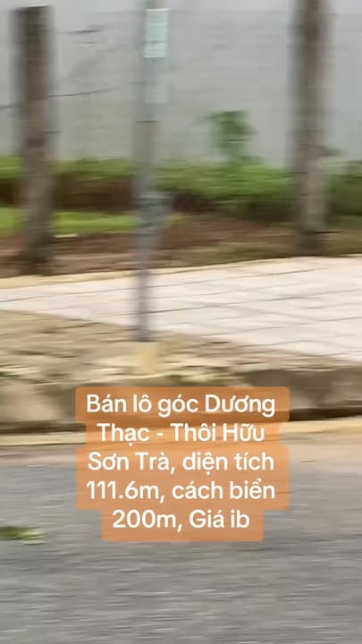 Đất nền góc Dương Thạc, Thọ Quang, Sơn Trà 111.6m² giá 15 tỷ - Cơ hội đầu tư tuyệt vời!