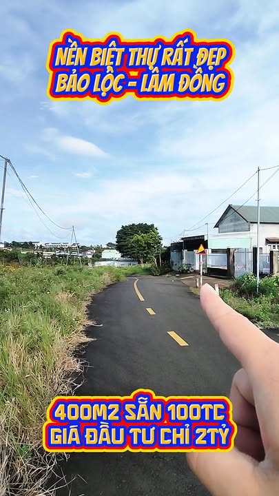 Đất nền Bảo Lộc 400m² giá chỉ 2 tỷ - Cơ hội vàng đầu tư!