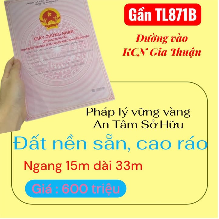 Đất nền 495m² gần KCN Gia Thuận - Chỉ 600 triệu - Đầu tư sinh lời cao!
