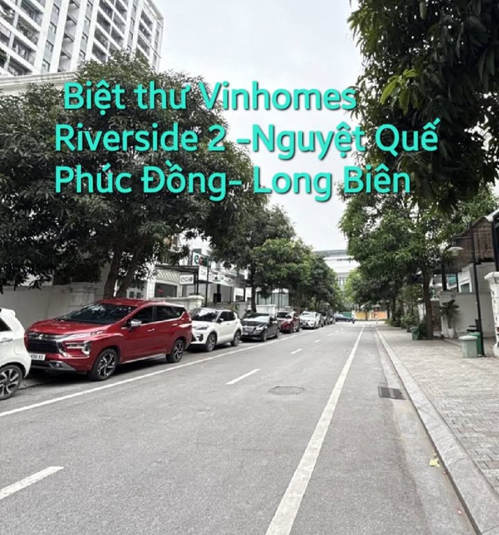 Biệt thự Vinhomes Riverside 2 Phúc Đồng 176m² giá 60 tỷ - Không gian sống thượng lưu đẳng cấp!