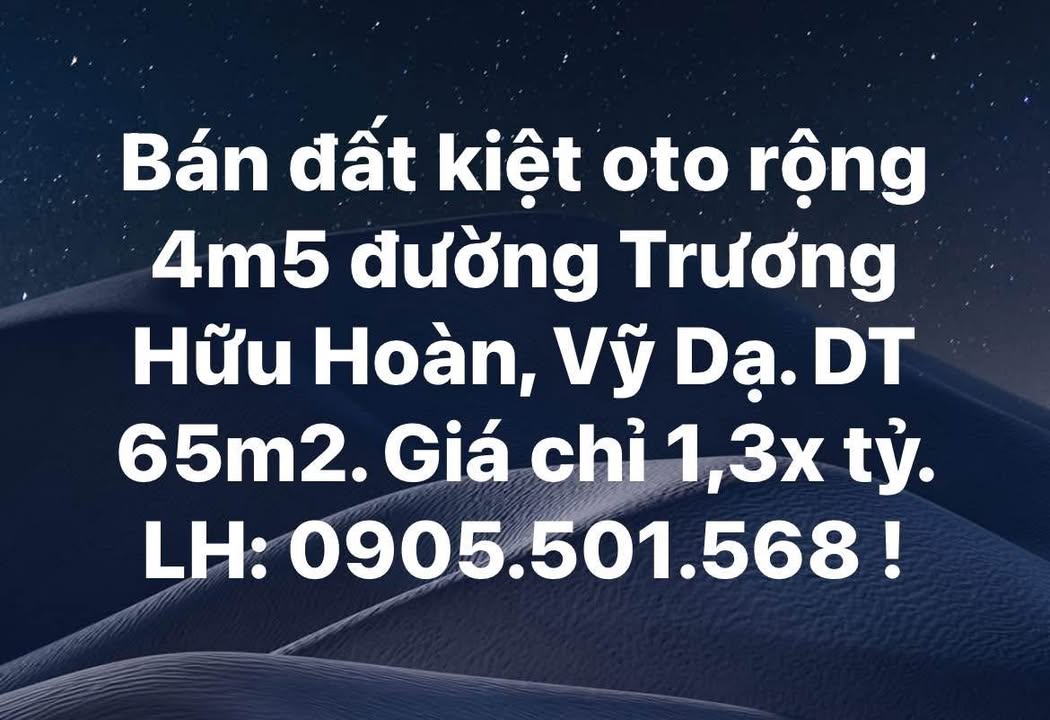 Đất kiệt ô tô rộng 4.5m đường Trương Hữu Hoàn, Vỹ Dạ 65m² giá 1.3 tỷ - Đầu tư sinh lời cao!
