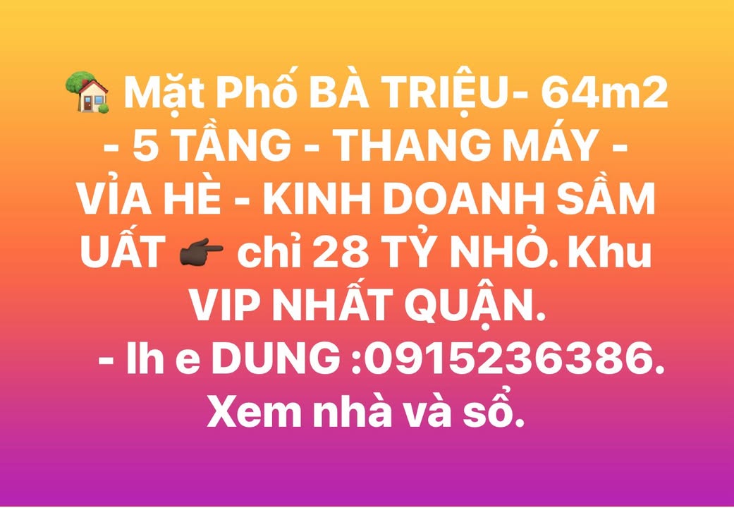 Nhà mặt phố Bà Triệu, quận Hai Bà Trưng, 64m² giá 28 tỷ - Kinh doanh sầm uất!