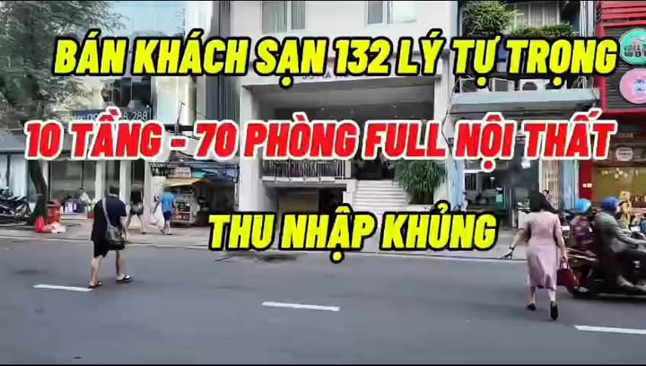 Khách sạn mặt tiền Lý Tự Trọng Q1 167m² giá 270 tỷ - Cơ hội đầu tư hấp dẫn!