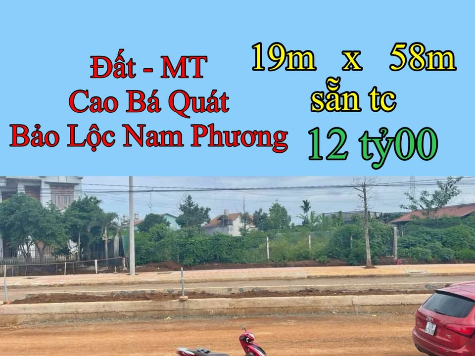 Đất mặt tiền Cao Bá Quát Bảo Lộc 1100m² giá 12 tỷ - Cơ hội đầu tư sinh lời!
