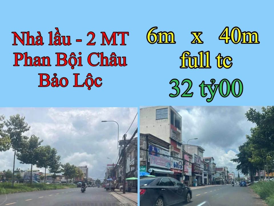 Nhà lầu 2 mặt tiền Phan Bội Châu, Bảo Lộc 240m² giá 32 tỷ - Đối diện chợ cũ