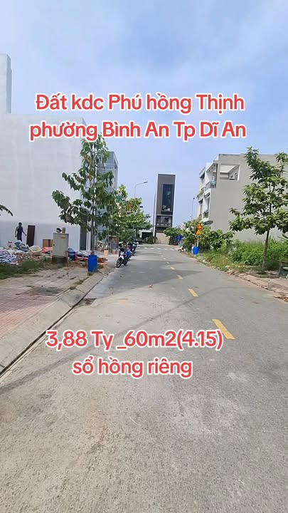 Đất nền KDC Phú Hồng Thịnh 9, Bình An, Dĩ An 60m² giá 3.88 tỷ - Sổ hồng riêng, đầu tư sinh lời!