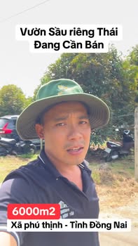 Farm vườn Sầu Riêng Thái - Mít Ruột Đỏ 6000m² tại xã Phú Thịnh, Tân Phú, Đồng Nai - Cơ hội đầu tư hấp dẫn!