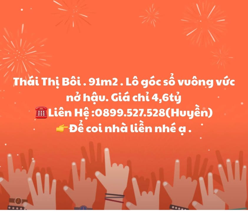 Đất nền Lô góc Thái Thị Bôi 91m² giá chỉ 4.6 tỷ - Cơ hội đầu tư hấp dẫn!