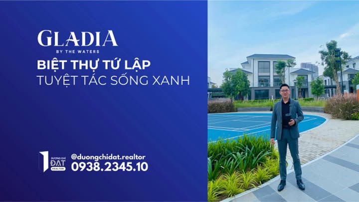 Biệt thự tứ lập Gladia by the Waters 1.008m² - Đẳng cấp sống xanh giữa lòng Thủ Đức!