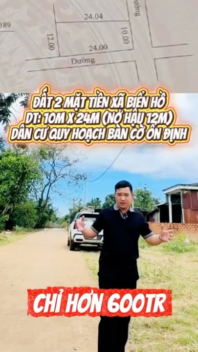 Đất 2 mặt tiền Biển Hồ, Pleiku 240m² giá chỉ 600 triệu - Đầu tư sinh lời ngay!