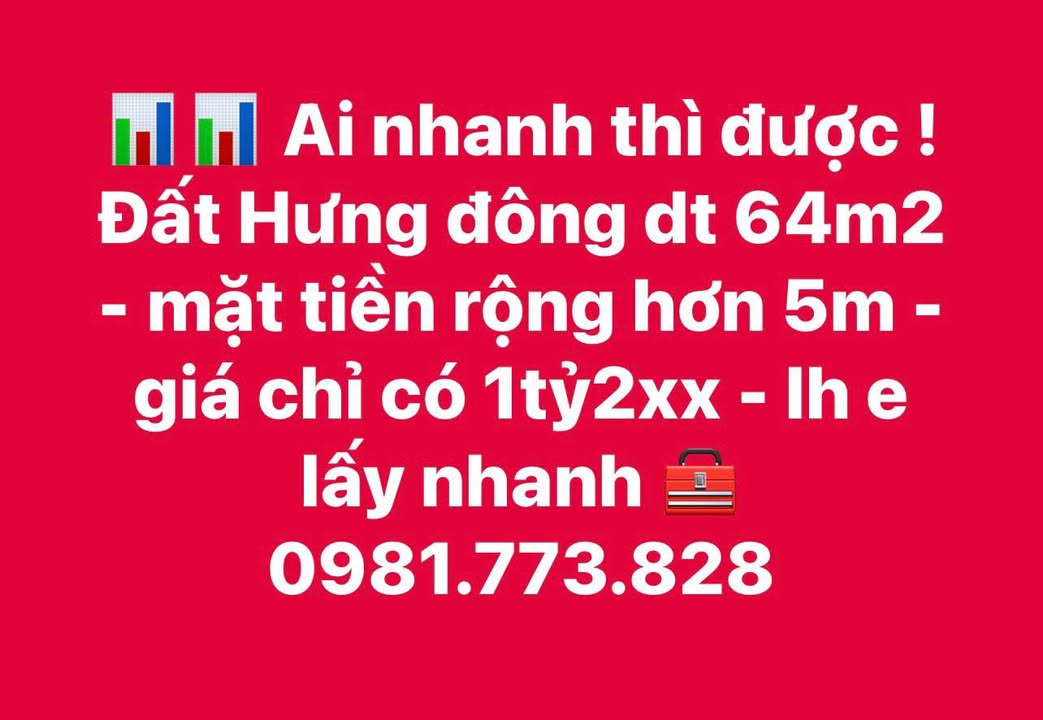 Đất Hưng Đông 64m² giá 1.2 tỷ - Cơ hội đầu tư không thể bỏ lỡ!