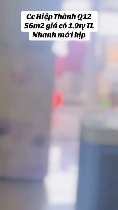 Căn hộ Hiệp Thành, Quận 12 - 56m² giá 1.9 tỷ - Bàn giao ngay, không chờ đợi!