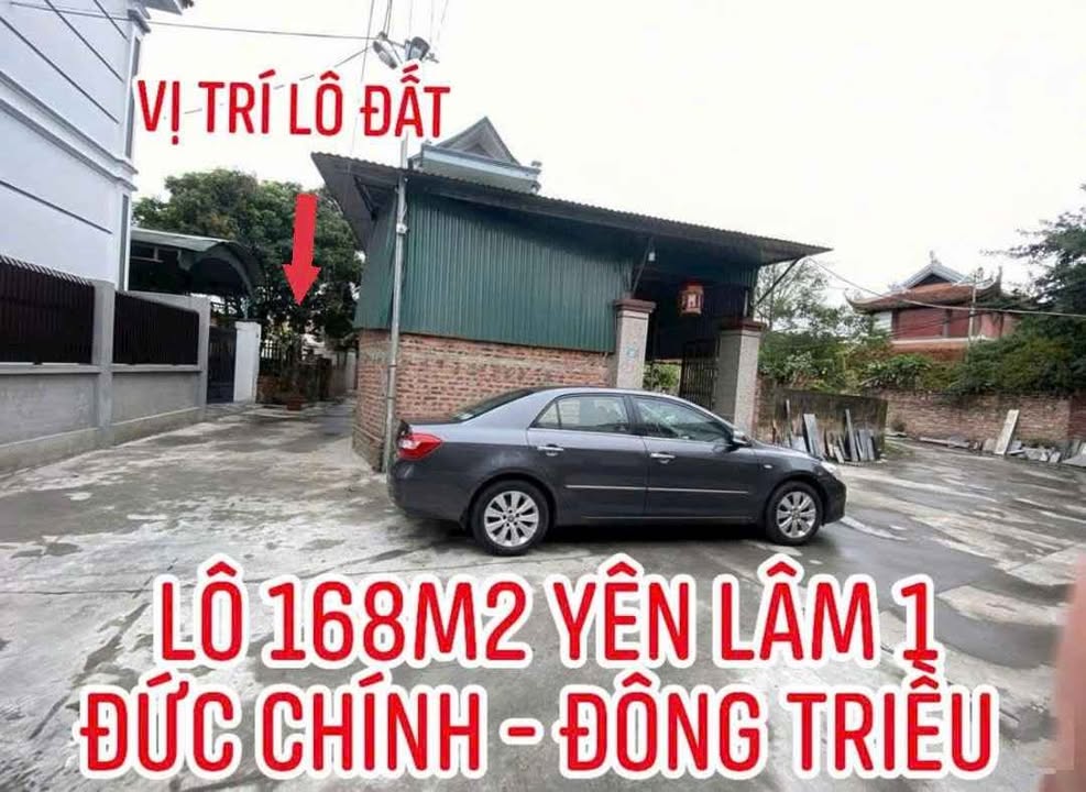 Lô đất Yên Lâm 1 – Đức Chính 168.2m² giá thỏa thuận - Cơ hội đầu tư hiếm có!