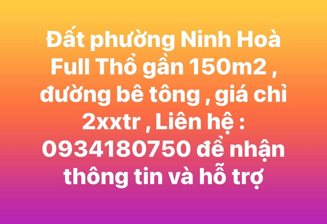 Đất thổ cư phường Ninh Hòa 150m² giá chỉ 2xx triệu - Cơ hội đầu tư tuyệt vời!
