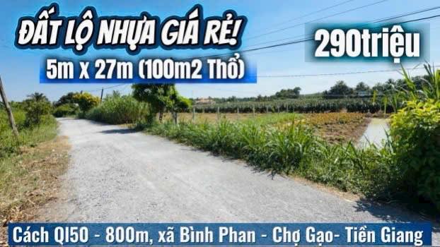 Đất nền An Thạnh Thủy, Chợ Gạo, 100m² giá chỉ 290 triệu - Cơ hội đầu tư sinh lời!