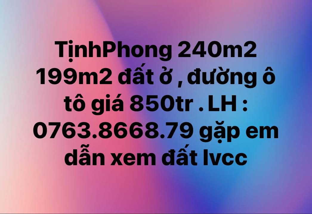 Đất nền Tịnh Phong 240m² giá chỉ 850 triệu - Đường ô tô thuận tiện