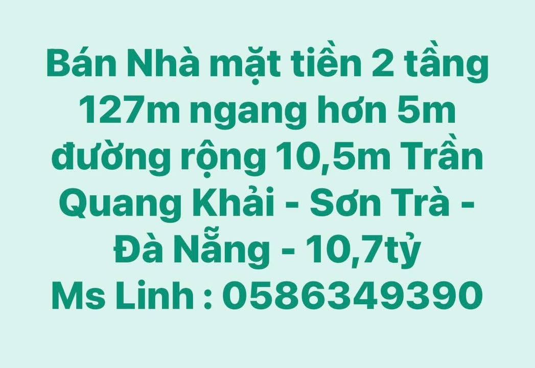 Nhà mặt tiền đường Trần Quang Khải, Sơn Trà, Đà Nẵng 127m² giá 10.7 tỷ - Đầu tư sinh lời