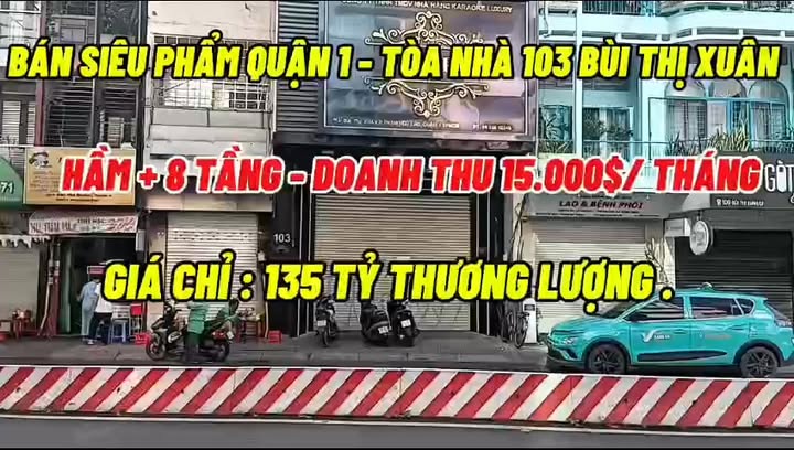Bán Tòa Nhà Mặt Tiền Bùi Thị Xuân Quận 1 - Diện Tích 126m², Giá 135 tỷ - Cơ Hội Đầu Tư Hiếm Có!