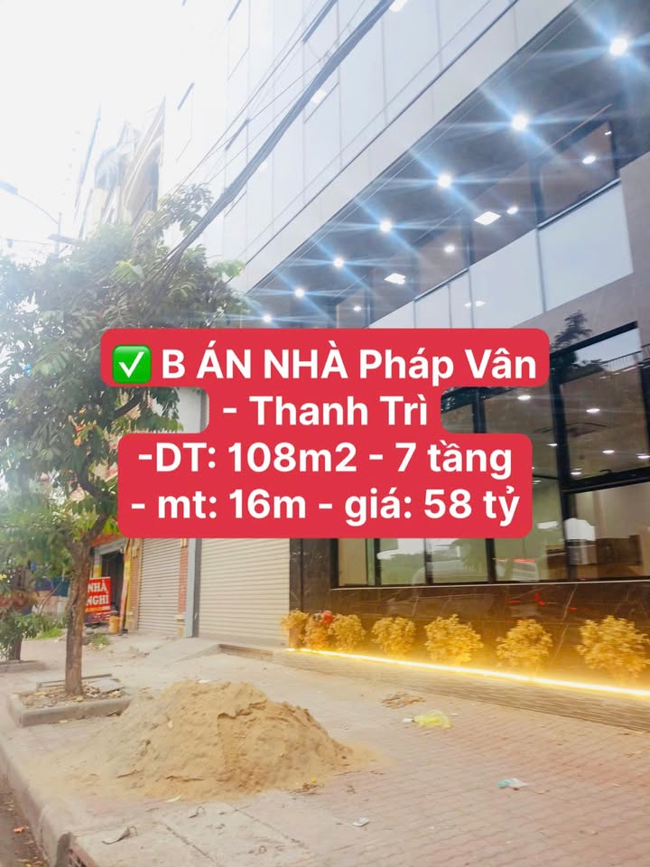 Toà nhà văn phòng Pháp Vân, Thanh Trì 108m² giá 58 tỷ - Vị trí đỉnh cao!