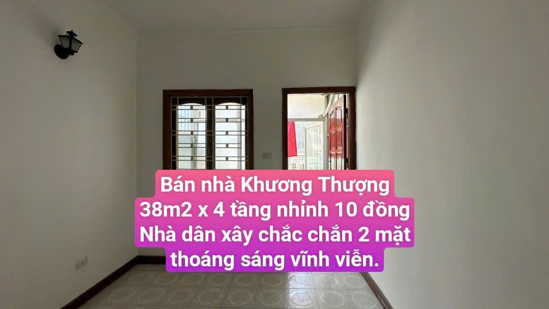 Bán nhà 4 tầng Khương Thượng 38m² giá 1 tỷ - Nhà dân xây chắc chắn, hai mặt thoáng