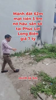 Đất nền Phúc Lợi Long Biên 62m² giá chỉ 7 tỷ - Cơ hội đầu tư tuyệt vời!