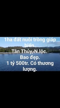 Đất nền 1ha tại Tân Thủy, Ninh Lộc - Giáp biển, giá chỉ 1.5 tỷ!