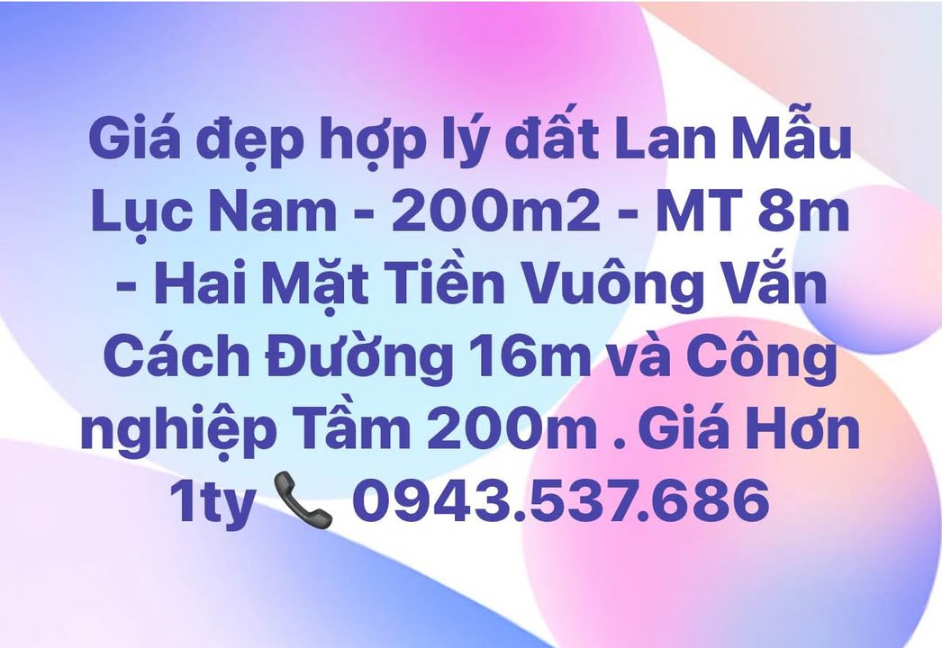 Đất Lan Mẫu Lục Nam 200m² giá 1 tỷ - Mặt tiền 8m, hai mặt tiền vuông vắn!