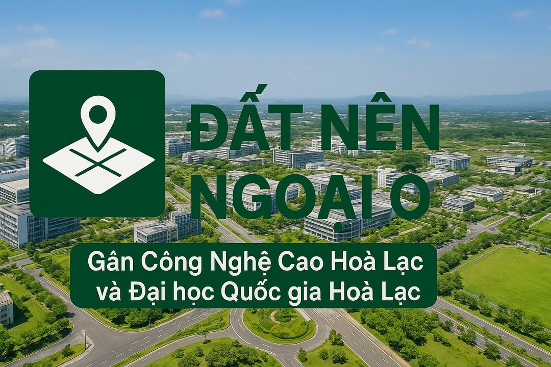 Đất nền Cổ Đông, Sơn Tây 120m² - Đầu tư tiềm năng tại Hòa Lạc!