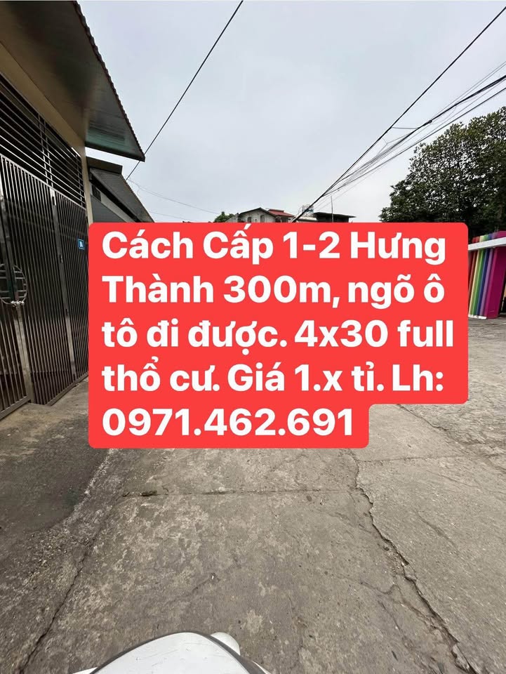 Đất nền Hưng Thành 120m² chỉ 1 tỷ - Ngõ ô tô vào tận nơi!