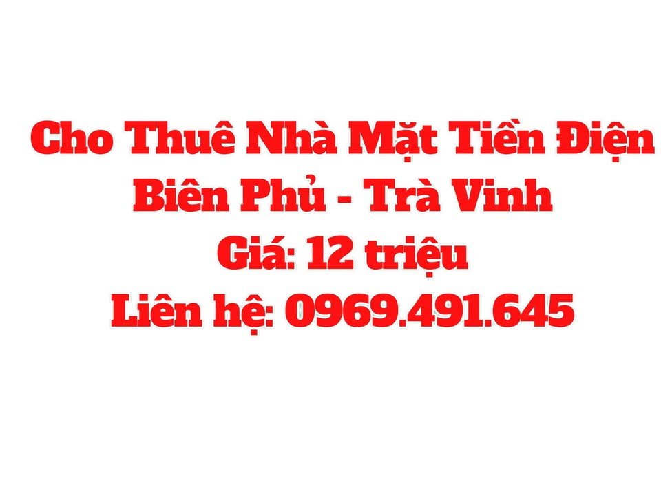 Nhà mặt tiền Điện Biên Phủ, Trà Vinh 12 triệu - Đầu tư sinh lời ngay!