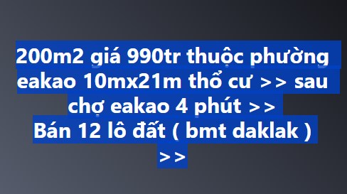 Đất nền Ea Kao 200m² giá 990 triệu - Đầu tư sinh lời không thể bỏ qua!