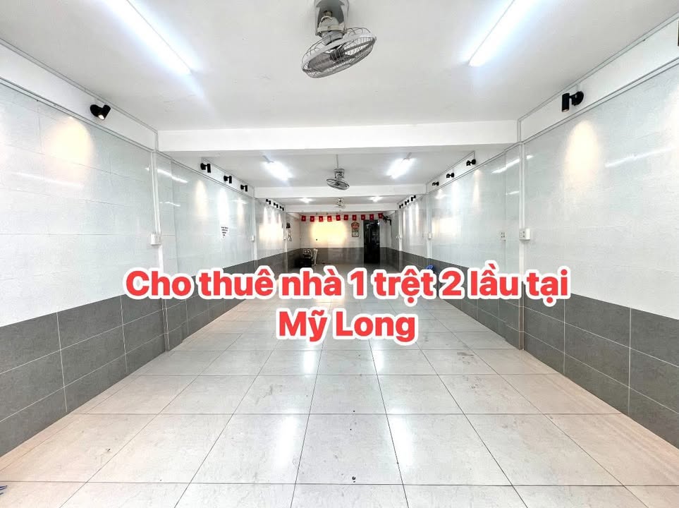Nhà cho thuê 1 trệt 2 lầu tại Mỹ Long 112m² - Thích hợp làm văn phòng, kinh doanh!